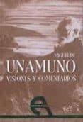 VISIONES Y COMENTARIOS di UNAMUNO, MIGUEL DE 