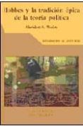 HOBBES Y LA TRADICION EPICA DE LA TEORIA POLITICA de WOLIN, SHELDON S. 