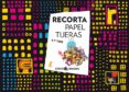 RECORTA PAPEL TIJERAS di VV.AA. 