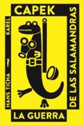 LA GUERRA DE LAS SALAMANDRAS de CAPEK, KAREL 