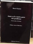 AMAR ES LA CUARTA PARTE DEL PROBLEMA (POESIA REUNIDA, 1973-2018) di PAOLETTI, MARIO 