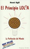 EL PRINCIPIO LOL2A: LA PERFECCION DEL MUNDO di EGLI, RENE 