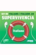 ITALIANO, KIT DE SUPERVIVENCIA (LIBRETO + CD MP3) de STRIEDER, ELA 