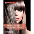 LAVADO Y CAMBIOS DE FORMA DEL CABELLO di VV.AA. 