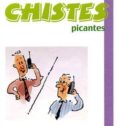 CHISTES PICANTES di VV.AA. 