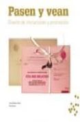 PASEN Y VEAN de SAVOIR, LOU ANDREA  DIMAN, PAZ 