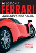 SE COMO UN FERRARI di PROVANA, ROVERTO 