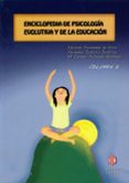 ENCICLOPEDIA DE PSICOLOGIA EVOLUTIVA Y DE LA EDUCACION (VOL. 2) di FERNANDEZ DE HARO, EDUARDO 