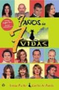 7 AOS DE 7 VIDAS di PASTOR, SONIA  PANDO, CARLOS DE 