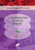 LA MODERNIZACION DE ESPAA 1914-1939. ECONOMIA di PAREJO BARRANCO, ANTONIO 