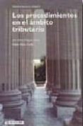 LOS PROCEDIMIENTOS EN EL AMBITO TRIBUTARIO de DELGADO GARCIA, ANA MARIA 