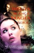 BRUJA BLANCA, MAGIA NEGRA di HARRISON, KIM 