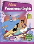 VACACIONES DISNEY INGLES 1 DE PRIMARIA di VV.AA. 