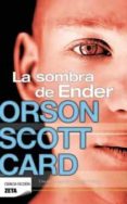 LA SOMBRA DE ENDER (SAGA DE LA SOMBRA I) de CARD, ORSON SCOTT   CARD, ORSON SCOTT 