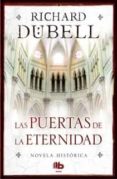 LAS PUERTAS DE LA ETERNIDAD de DUBELL, RICHARD 