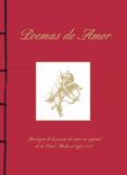 POEMAS DE AMOR: ANTOLOGA DE LA POESA DE AMOR EN ESPAOL DE LA EDAD MEDIA AL SIGLO XXI di VV.AA. 