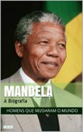 Nelson Mandela: A Biografia (ebook)