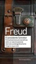 EL PRESIDENTE SCHREBER di FREUD, SIGMUND 