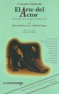 EL ARTE DEL ACTOR: PRINCIPIOS TECNICOS PARA SU FORMACION de STANISLAVSKI, KONSTANTIN 