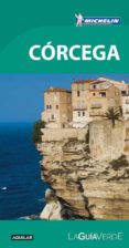 CORCEGA 2017 (GUIA VERDE) di VV.AA. 