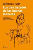 LOS TRES TRATADOS DE LAS BUENAS MANERAS de USSIA, ALFONSO 