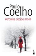 VERONIKA DECIDE MORIR de COELHO, PAULO 