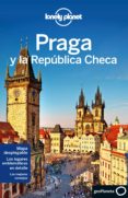 PRAGA Y LA REPUBLICA CHECA 2015 (8 ED.) (LONELY PLANET) de WILSON, NEIL BAKER, MARK 