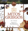 EL GRAN LIBRO DE LOS MITOS GRIEGOS de KIMMEL, ERIC A. 