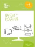 SET21 ESP NAVEGAR Y PROGRAMAR 1 EDUCACION PRIMARIA NIVEL 4. 9/10 AOS ED 2017 di VV.AA. 