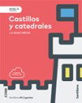 NIVEL III CASTILLOS Y CATEDRALES. LA EDAD MEDIA 5 EDUCACION PRIMARIA CASTELLANO ED. 2018 di VV.AA. 