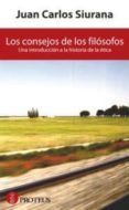 LOS CONSEJOS DE LOS FILOSOFOS de SIURANA, JUAN CARLOS 