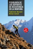 FISIOLOGIA DE LOS DEPORTES DE RESISTENCIA EN LA MONTAA di DURAND, FABIENNE 