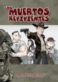 LOS MUERTOS REVIVIENTES N 1: EMPIEZA EL LIO (3 ED) de FONOLLOSA, JOSE MIGUEL 