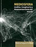 MEDIOSFERA di SEGURA CONTRERA, MALENA 
