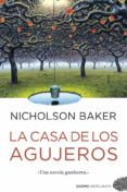 LA CASA DE LOS AGUJEROS de BAKER, NICHOLSON 