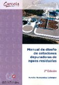 MANUAL DE DISEO DE ESTACIONES DEPURADORAS DE AGUAS RESIDUALES di HERNANDEZ LEHMANN, AURELIO 