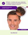 MF0347 2: ANALISIS DEL CUERO CABELLUDO Y CABELLO, PROTOCOLOS DE T RABAJOS TECNICOS Y CUIDADOS CAPILARES ESTETICOS di VV.AA