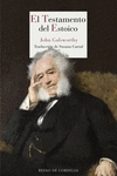 EL TESTAMENTO DEL ESTOICO de GALSWORTHY, JOHN 