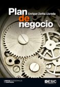 PLAN DE NEGOCIO di ZORITA LLOREDA, ENRIQUE 