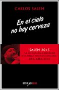 EN EL CIELO NO HAY CERVEZA de SALEM, CARLOS 