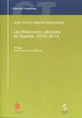 LAS RELACIONES LABORALES EN ESPAA 2010-2015 de SAGARDOY BENGOECHEA, JUAN ANTONIO 