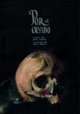 POR EL OLVIDO di SARAIBA, AITOR  BONET, PAULA 