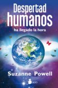 DESPERTAD HUMANOS de POWELL, SUZANNE 