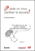 PUEDE UN VIRUS CAMBIAR LA ESCUELA? di TONUCCI, FRANCESCO 