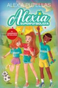 ALEXIA SUPERFUTBOLISTA 2. CAMPAMENTO ANTIBALONES de PUTELLAS, ALEXIA 