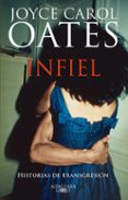 INFIEL di OATES, JOYCE CAROL 