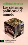 LOS SISTEMAS POLITICOS DEL MUNDO di RHRICH, WILFRIED 