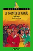 EL INVENTOR DE MAMAS (EL DUENDE VERDE) de LLAMERO, BRAULIO 