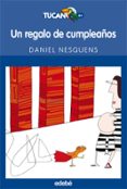 UN REGALO DE CUMPLEAOS de NESQUENS, DANIEL 