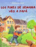 LOS FINES DE SEMANA VEO A PAPA di VV.AA. 